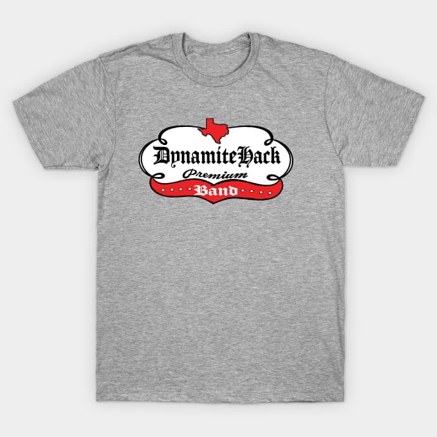 Dynamite Hack Shiner Color T-Shirt by Robitussn